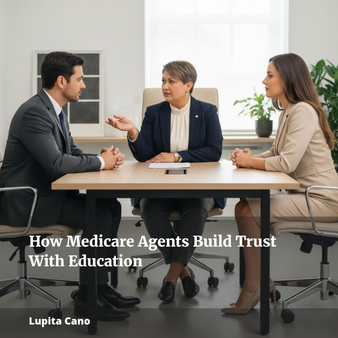 How Medicare Agents Build Trust With Education